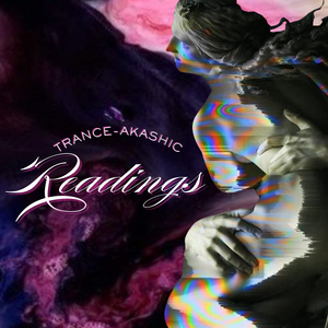 Trance- Akashic Readings